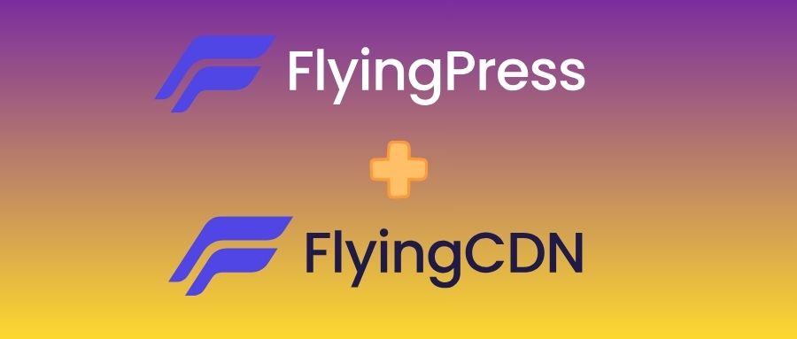 FlyingPress+FlyingCDN